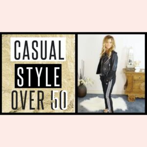 Over 50 Style Tips | Casual Sporty Style!