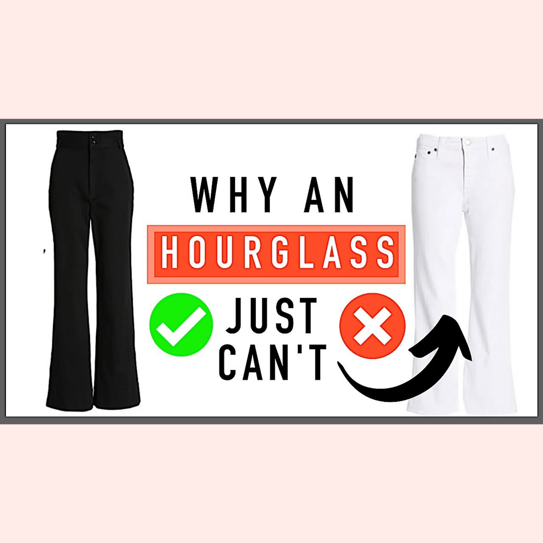 How To Dress For Your Body Type HOURGLASS!